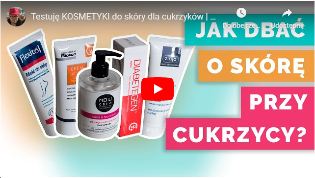 Test kosmetyków do skóry dla diabetyków - film NieSłodzę